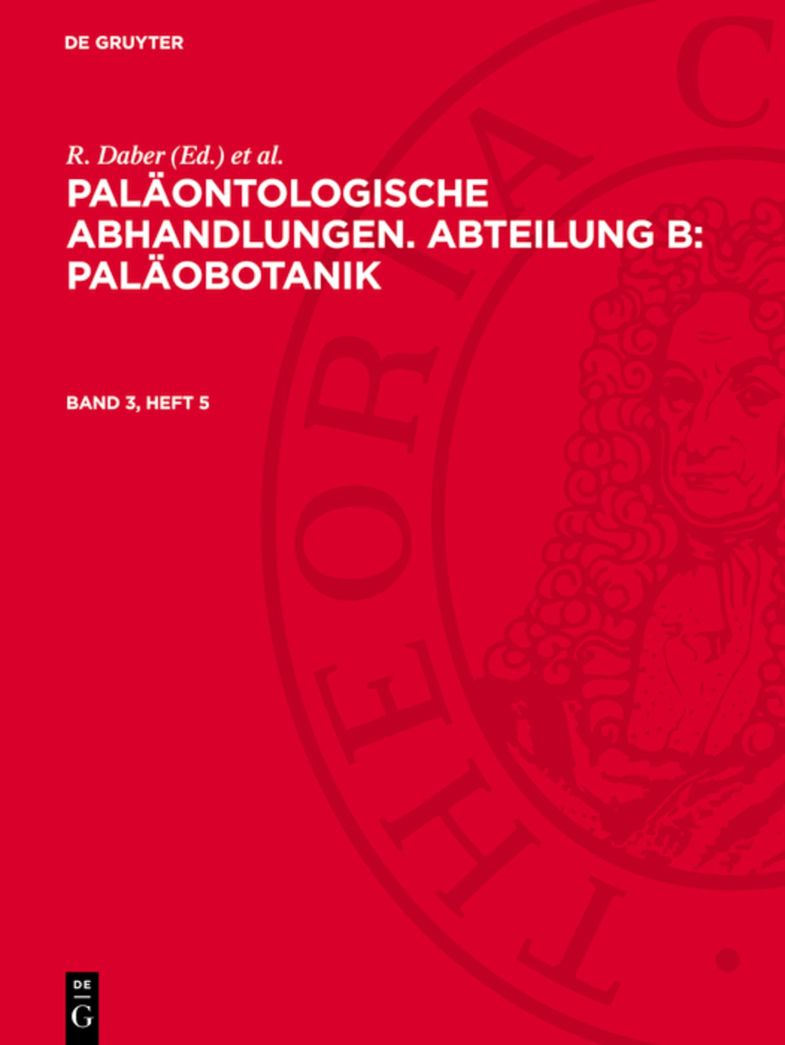 Paläontologische Abhandlungen. Abteilung B: Paläobotanik. Band 3, Heft 5